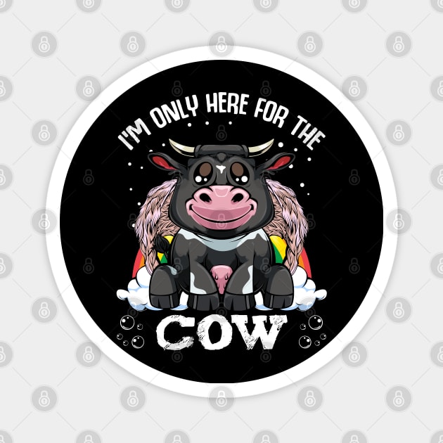 Cow - I'm Only Here For The Cow - Cute Kawaii Farming Animal Rainbow Magnet by Lumio Gifts